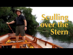 Stern Sculling in a Tideway Dinghy