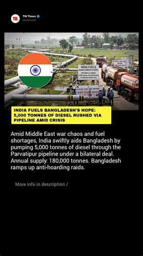 India Fuels Bangladesh's Hope: 5,000 Tonnes of Diesel Rushed via Pipeline Amid Crisis