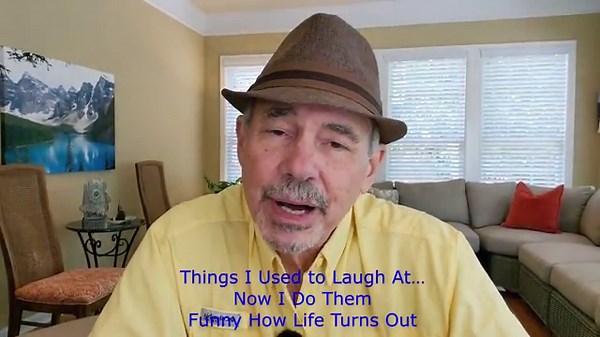 Things I Used to Laugh At… Now I Do Them (Life at 77)