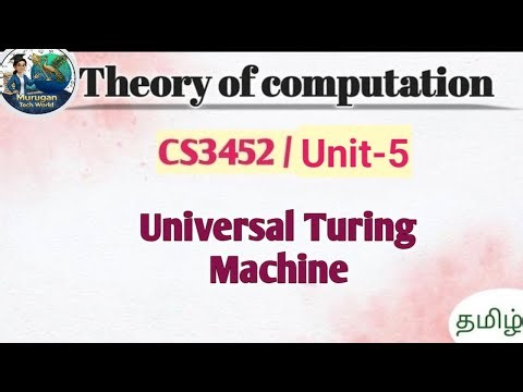 Universal Turing Machine in TOC Tamil | CS3452 | Theory Of Computation