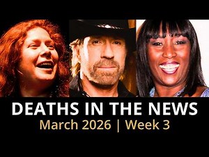 Who Died This Week | March 2026 #3 Celebrity Deaths & More