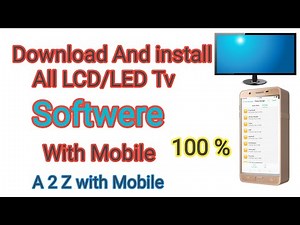 LCD/LED Tv Softwere | Download And install Lcd/Led Tv Softwere Firmware with Mobile | Tutorial |