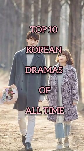 12K views · 141 reactions | Top 10 Best Korean Dramas Ever #TopKdramas #MustWatchKdrama #KdramaHits #KdramaWorld #AllTimeFavorites #KoreanDrama #Kdramas #NetflixKdrama #BestKdramas #AsianDrama #DramaRecommendation #KdramaLoversUnite #KdramaFans | Korean Drama Vibe | Facebook