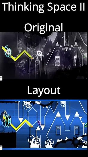 Thinking Space II: Original VS. Layout | Geometry Dash 2.2