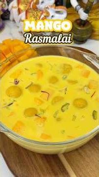 Mango Rasmalai - Creamy Mango Flavoured Rasmalai Dessert #rasmalai #mango #mangosweet #sweet