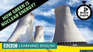 6.4K views · 283 reactions | Climate change is reaching emergency levels. Some people argue that nuclear power is clean, green and more reliable that renewables. However, questions about its safety remain. We talk about nuclear energy, and teach you related vocabulary. #bbclearningenglish #nuclear #energy #power #climate #climatechange | BBC Learning English | Facebook