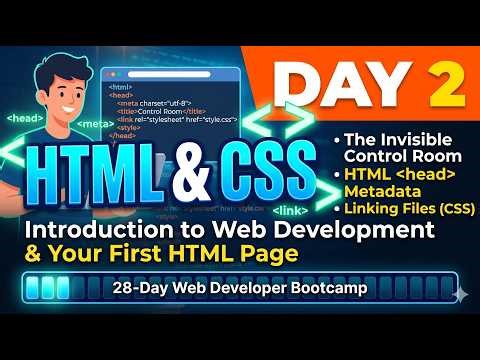Day 2:The Invisible Control Room–HTML head, Metadata & Linking Files | 28-Day Web Developer Bootcamp