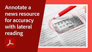 Annotate a news resource for accuracy with lateral reading | Adobe Education Exchange