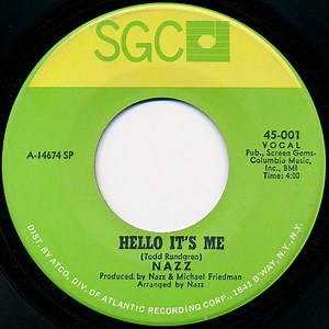 Nazz - Hello It's Me