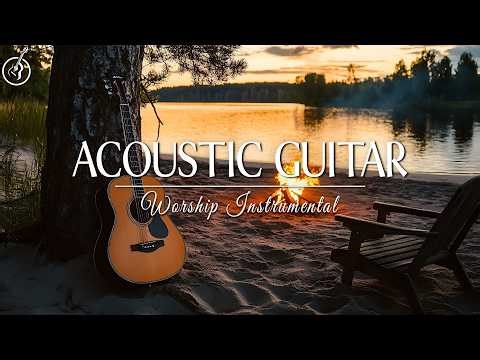 Acoustic Guitar in Peaceful - 3 Hours of Instrumental Worship Guitar - Peaceful and Relaxing