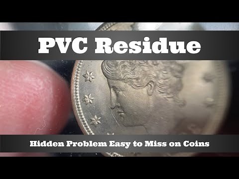 Hidden Problem Easy to Miss on Coins - PVC Residue - Check Before Submitting / Buying / Selling