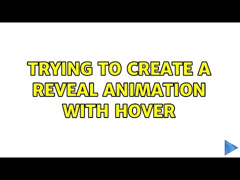 Trying to create a reveal animation with hover