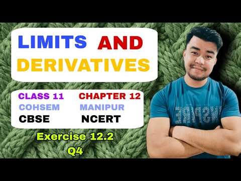 Q4 | Exercise 12.2 | Chapter 12 | Limits and derivatives | Class 11 | Maths | Cohsem | ncert