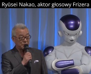 Dziś 75 lat kończy Ryūsei Nakao, aktor głowy Frizera i Tamburyna (biedny Kuririn!) oraz Cooli, Chilleda i Frosta. Wszystkiego najlepszego! ✏ "Lubię grać osoby, które posiadają wiele wad. To zależy od osoby, ale każdy ma jakieś wady i żyją tak, by je ukryć, racja? Dla mnie, znajdowanie tych wad jest częścią tworzenia roli. Im większa wada, tym wyraźniejsza jest jest wyjątkowość postaci i dzięki temu bohater staje się interesujący. W przypadku Frizera, wady są najostrzej uwypuklane przez Goku. Gok