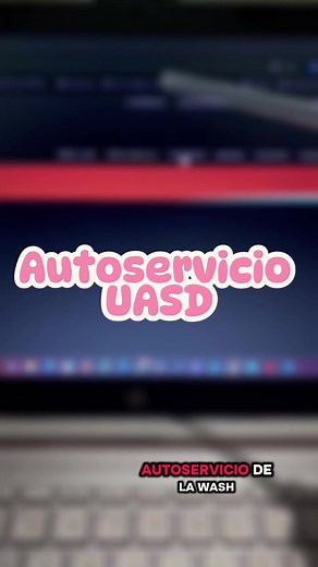 Cómo Usar el Autoservicio UASD de Manera Fácil