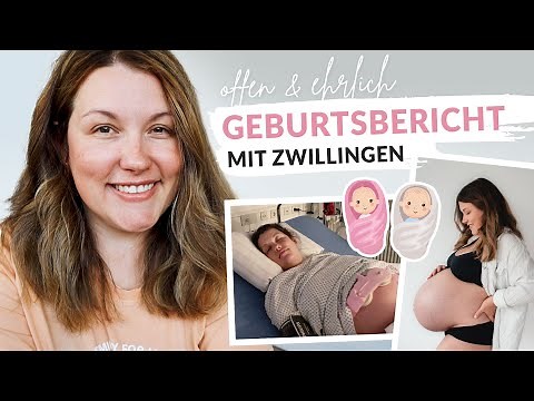 GEBURTSBERICHT mit Zwillingen: Natürliche Geburt, Blasensprung & PDA