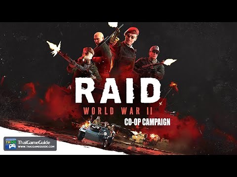 RAID: World War II : Online Co-op Campaign ~ Raid Missions - Normal - Full Gameplay Walkthrough