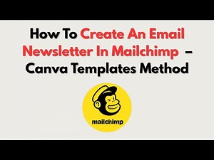 How To Create An Email Newsletter In Mailchimp – Canva Templates Method