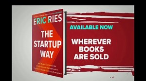 Eric Ries "The Startup Way" TV Spot