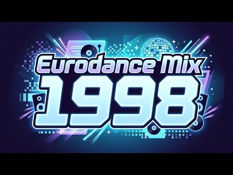 Eurodance Mix 1998 🔥 Best Dance Hits & Club Energy