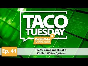 HVAC Components of a Chilled Water System