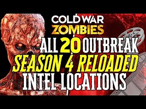SEASON 4 RELOADED ALL OUTBREAK INTEL LOCATIONS Black Ops COLD WAR ZOMBIES (SEASON 4 INTEL GUIDE)