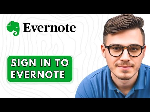 How To Sign In To Evernote [2026 Guide]