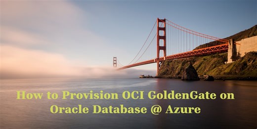 #oci #azure #goldengate #oracledatabaseatazure | Vivek V.