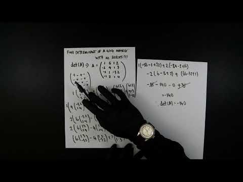 Finding The Determinant Of A 4x4 Matrix (with no zeroes)