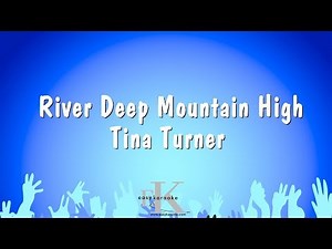 River Deep Mountain High - Tina Turner (Karaoke Version)