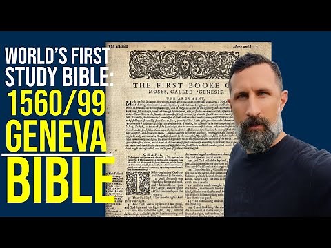 The 1560/99 Geneva Bible: The World's First Study Bible