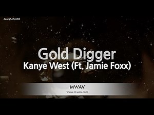 Kanye West - Gold Digger (Feat. Jamie Foxx) (Melody) (Karaoke Version)