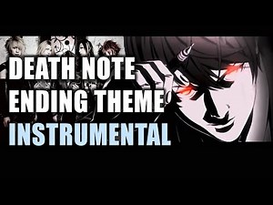 Death Note Ending 1 instrumental / Nightmare - Alumina アルミナ