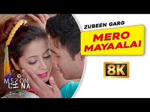 Mero Mayaalai - 8K VIDEO SONG | Mission China | Zubeen Garg | Assamese 8K Video Song