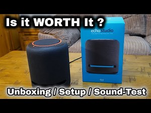 Amazon Echo Studio, Unboxing, and Sound test