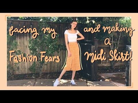 How to Make a Midi Skirt / Facing My Fashion Fears! (No Pattern)