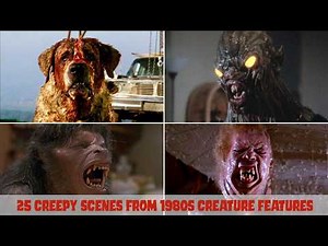 The 25 Creepiest Scenes from 1980s Creature Features