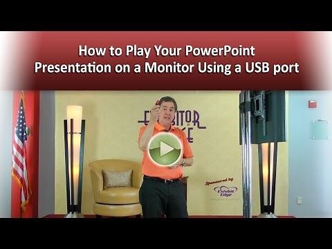How to play your PowerPoint presentation on a monitor using USB port