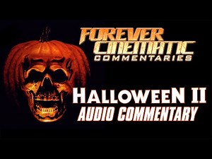 Halloween II (1981) - Forever Cinematic Commentary