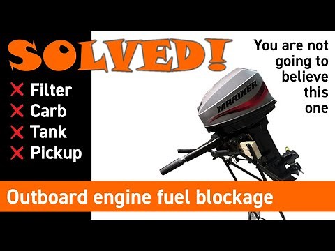 Fuel problems and fuel blockages in outboard motors - full diagnosis and solution