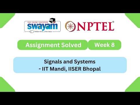 Signals and Systems Week 8 | NPTEL ANSWERS 2026 #nptel2026 #myswayam #nptel #nptelexam