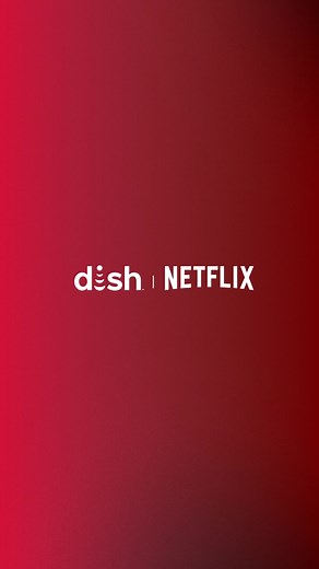 Bundle and Save. Get Netflix included for two years when you sign up for DISH! | DISH