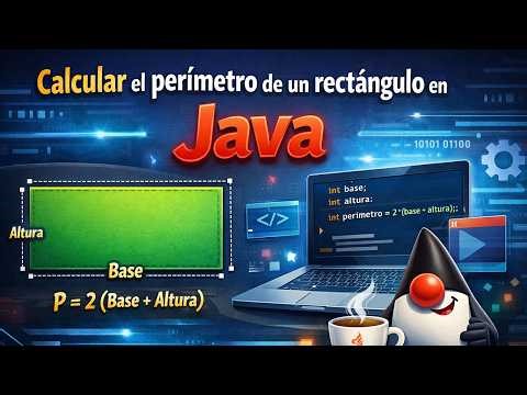 Calcular el perímetro de un rectángulo en Java