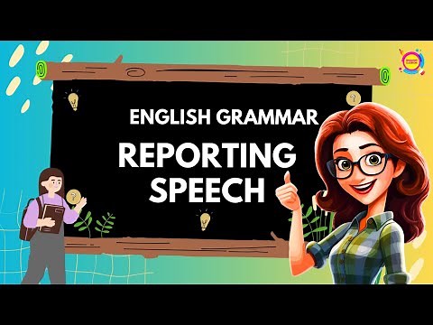 English Grammar | Direct and Reported Speech | For Grade 5 & 6 |