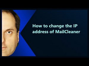 How to change the IP address of MailCleaner
