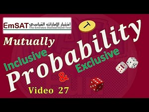 Probability - Mutually Exclusive & Inclusive Events