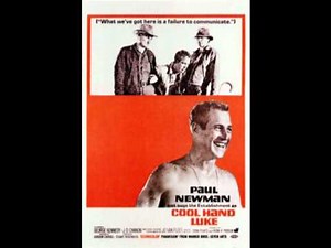 Ballad Of Cool Hand Luke - The Theme by Lalo Schifrin