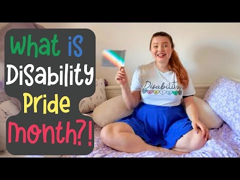 What Is Disability Pride Month & Why It Matters More Than Ever!