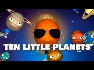 🌍✨ Ten Little Planets 🌚 Learn About the Solar System 🎵 Singing Planets Songs for Kids 🚀 Planets Song