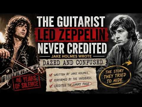 The Guitarist Led Zeppelin NEVER Credited — Jake Holmes Wrote Dazed and Confused